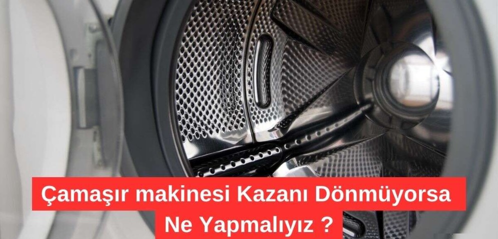 Vestel Çamaşır Makinesi Kazan Dönmüyor